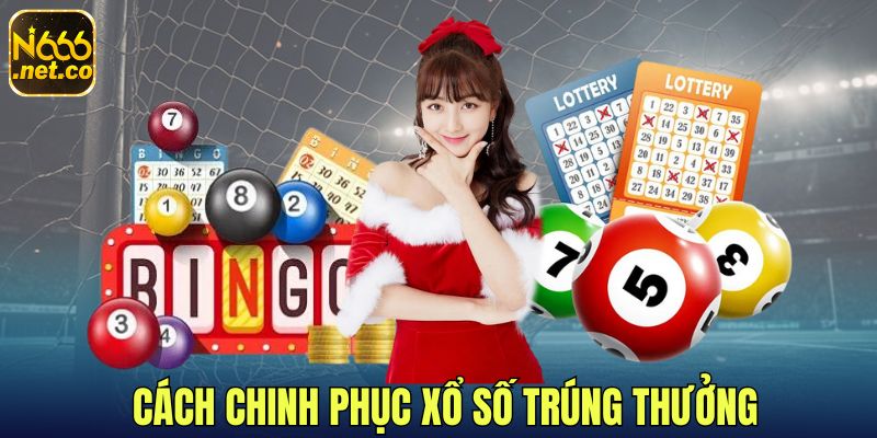 3-Cach-chinh-phuc-xo-so-trung-thuong